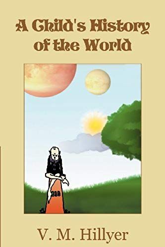 A Child's History Of The World