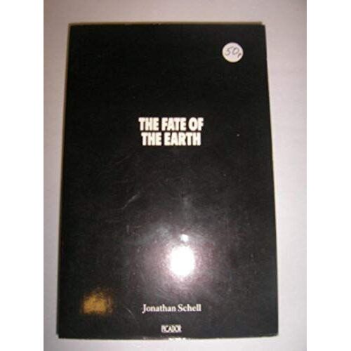 The Fate Of The Earth (Picador Books)
