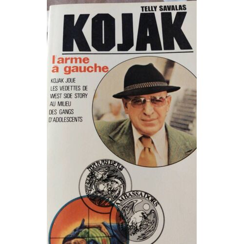 Kojak L Arme À Gauche 