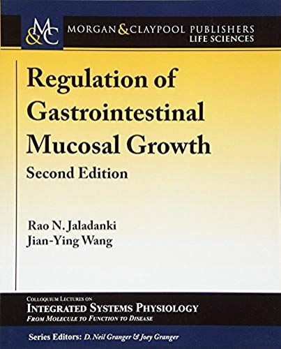 Regulation Of Gastrointestinal Mucosal Growth