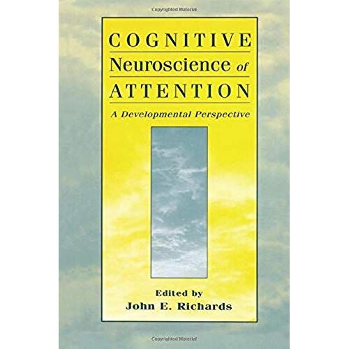 Cognitive Neuroscience Of Attention