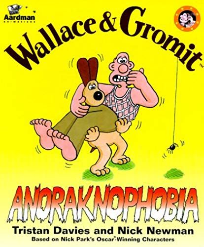 Wallace & Gromit Anoraknophobia (Wallace & Gromit Comic Strip Books)