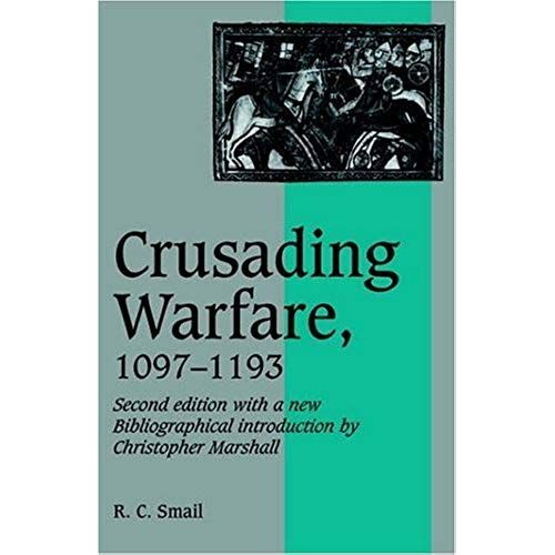 Crusading Warfare, 1097 1193