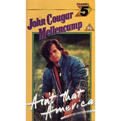 John Cougar Mellencamp - Ain't That America [Vhs] [1984]