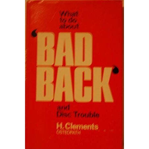 What To Do About Bad Back And Disc Trouble (The Foulsham Know How Books)