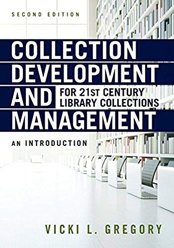 Gregory, V:  Collection Development And Management For 21st