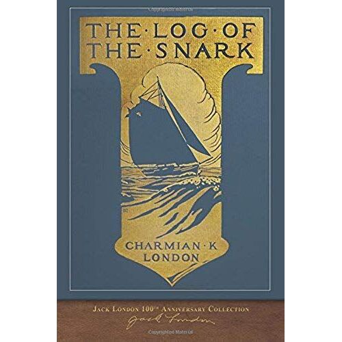 The Log Of The Snark: 100th Anniversary Collection