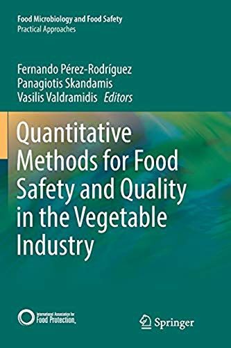 Quantitative Methods For Food Safety And Quality In The Vegetable Industry