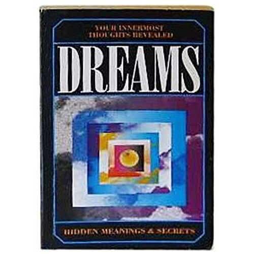 Dreams Hidden Meanings & Secrets