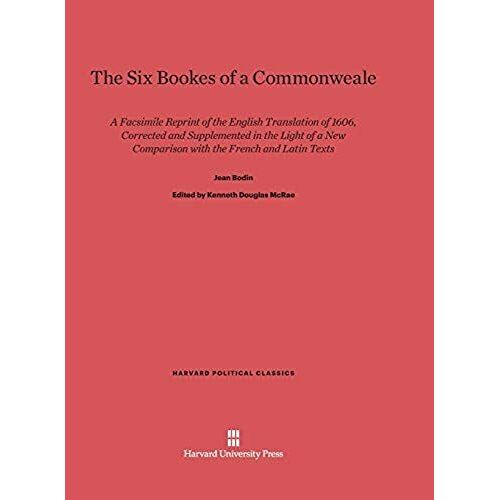 The Six Bookes Of A Commonweale