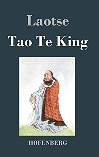 Tao Te King / Dao De Jing
