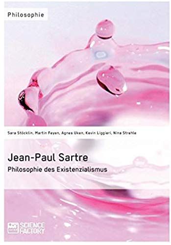 Jean-Paul Sartre. Philosophie Des Existenzialismus