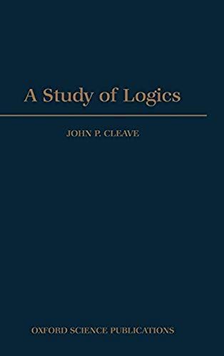 A Study Of Logics