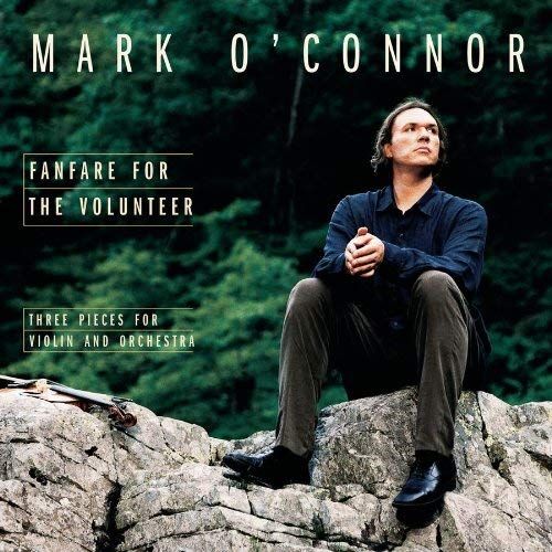 Fanfare For The Volunteer: Three Pieces For Violin O'connor,Mark / Mercurio / Lpo