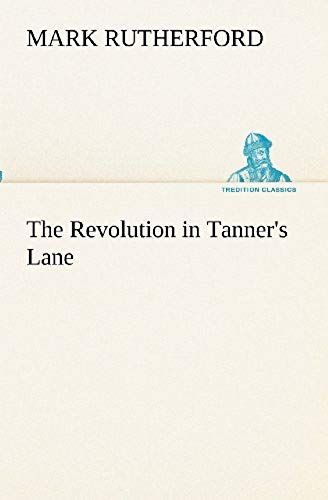 The Revolution In Tanner's Lane