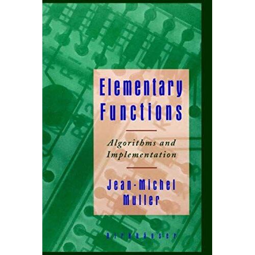 Elementary Functions - Algorithms And Implementation