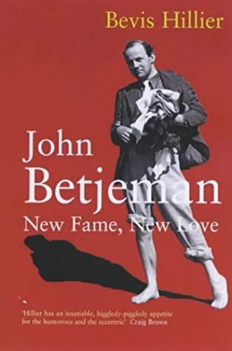 John Betjeman: New Fame, New Love