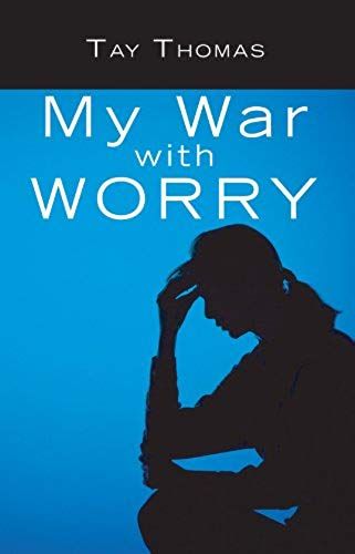 My War With Worry