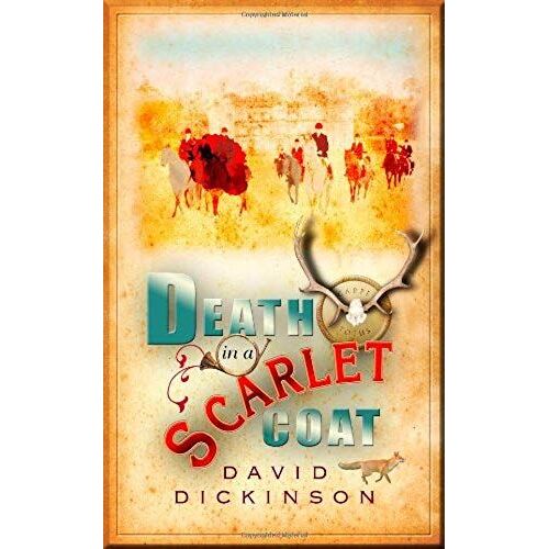 Death In A Scarlet Coat (Lord Francis Powerscourt)