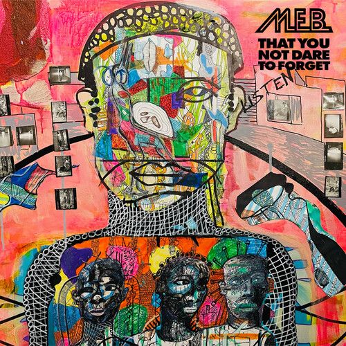 The M.E.B. - That You Not Dare To Forget [Compact Discs]