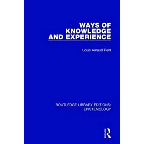 Ways Of Knowledge And Experience