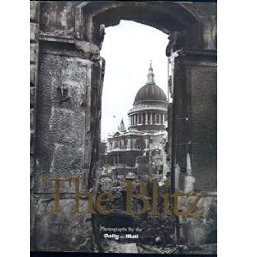 The Blitz (Images Of War)