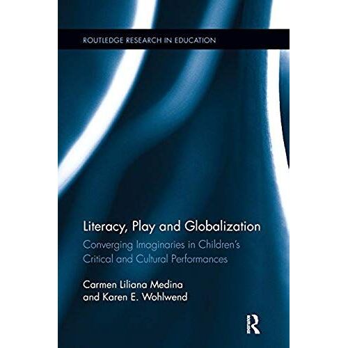 Literacy, Play And Globalization