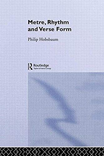 Metre, Rhythm And Verse Form (The New Critical Idiom)