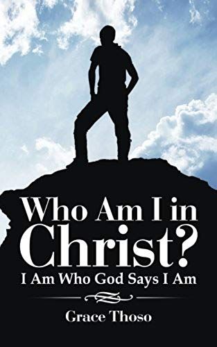 Who Am I In Christ?