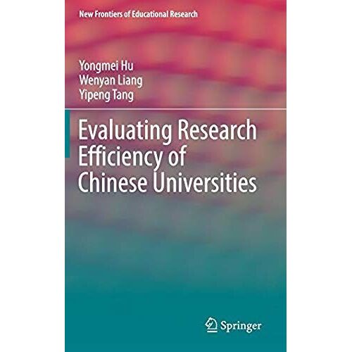 Evaluating Research Efficiency Of Chinese Universities