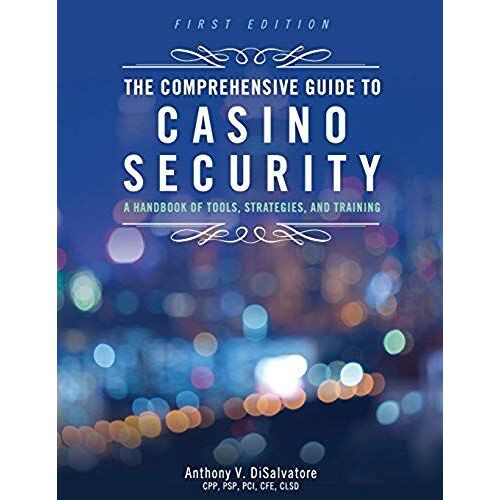 The Comprehensive Guide To Casino Security