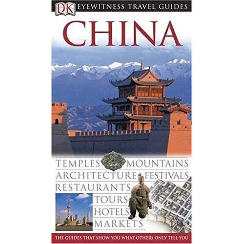 China (Dk Eyewitness Travel Guide)