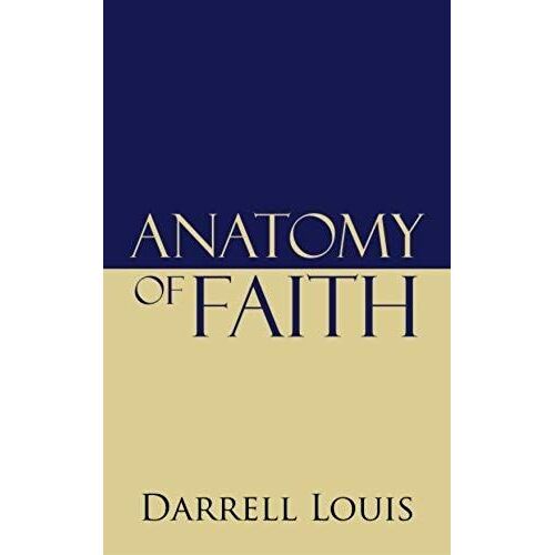 Anatomy Of Faith