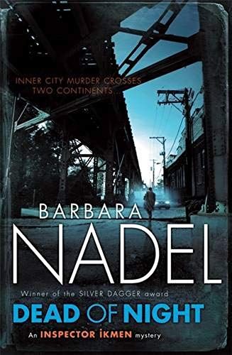 Dead Of Night (Inspector Ikmen Mystery 14)