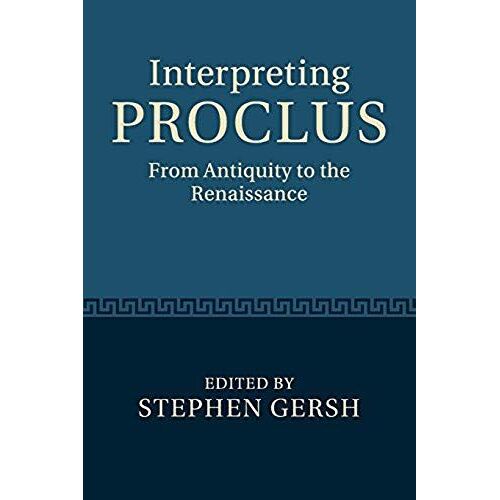 Interpreting Proclus