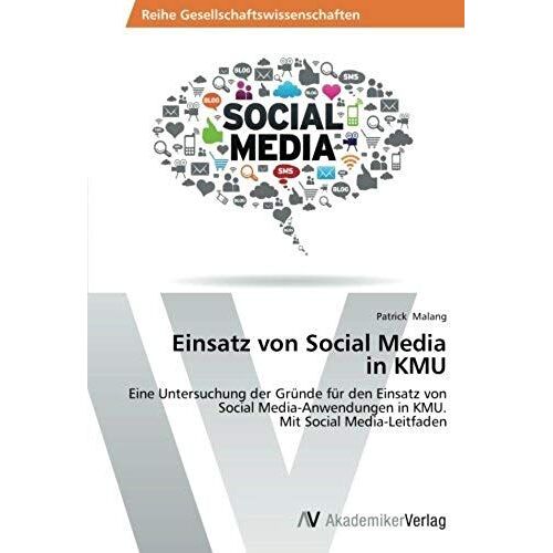 Einsatz Von Social Media In Kmu