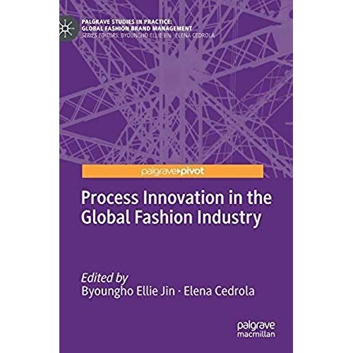 Process Innovation In The Global Fashion Industry