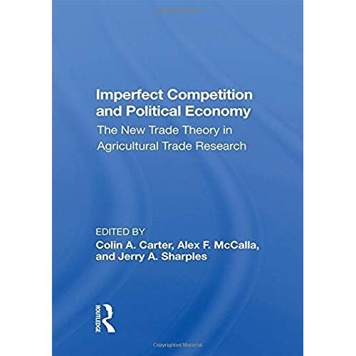 Imperfect Competition And Political Economy