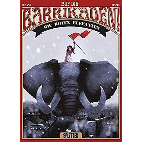 Auf Die Barrikaden! 02. Die Roten Elefanten