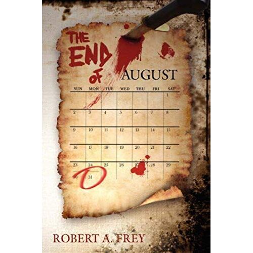 The End Of August