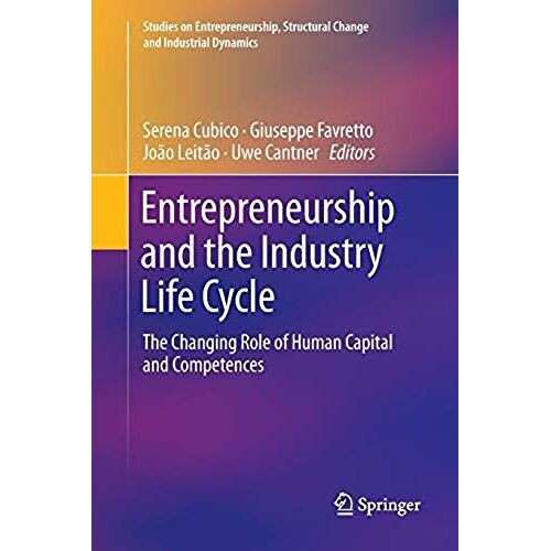 Entrepreneurship And The Industry Life Cycle