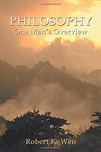 Philosophy -- One Man's Overview