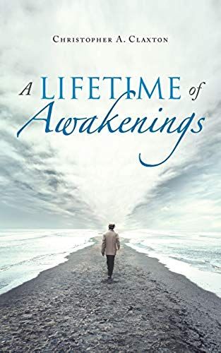 A Lifetime Of Awakenings