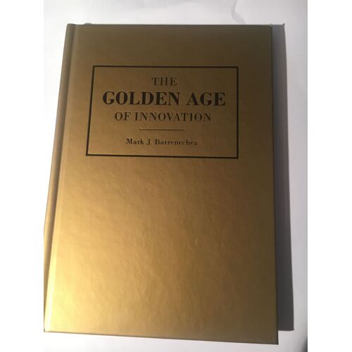 The Golden Age Of Innovation