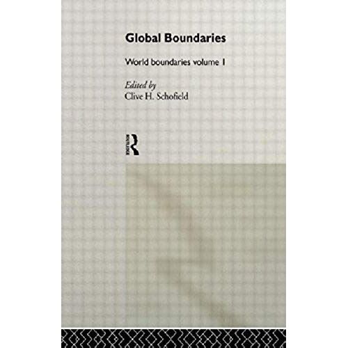 Global Boundaries: World Boundaries Volume 1: 001 (World Boundaries Series)