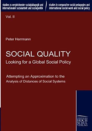 Social Quality - Looking For A Global Social Policy