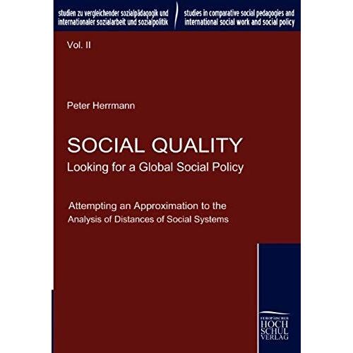 Social Quality - Looking For A Global Social Policy