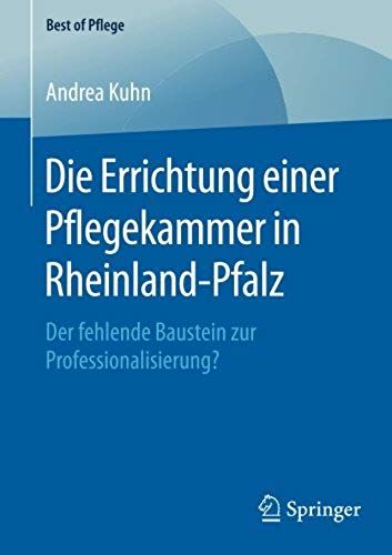 Die Errichtung Einer Pflegekammer In Rheinland-Pfalz