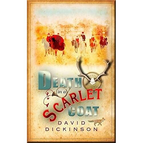 Death In A Scarlet Coat (Lord Francis Powerscourt 10)