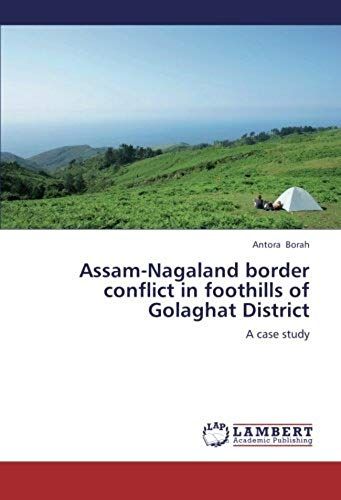 Assam-Nagaland Border Conflict In Foothills Of Golaghat District